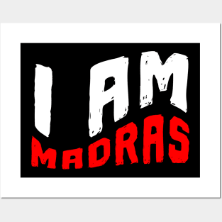 I AM MADRAS Posters and Art